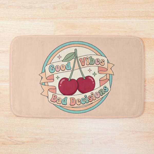 Item preview, Good Vibes, Bad Decisions designed and sold by Tantessa.
