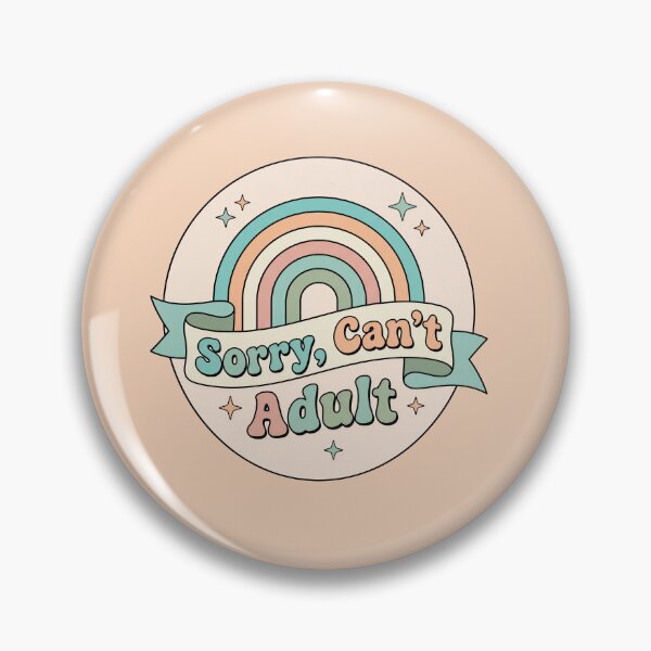 Item preview, Sorry, Can't Adult designed and sold by Tantessa.