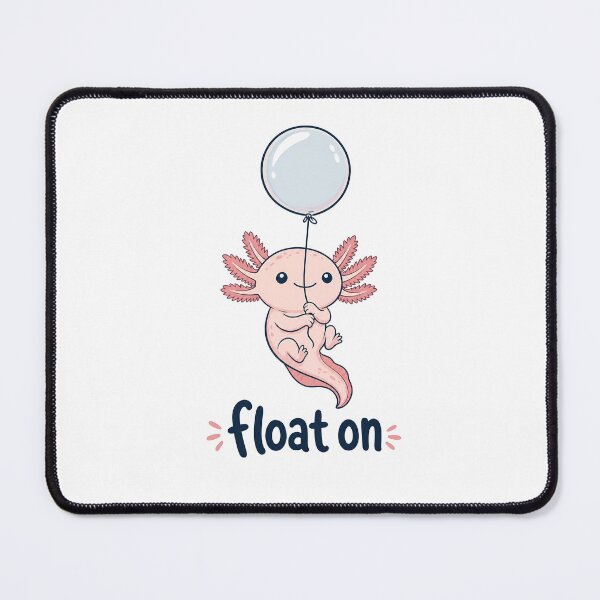 Item preview, Cute Cartoon Axolotl Floating with a Balloon and "Float On" Text on Transparent Background designed and sold by RGShirtWorks.