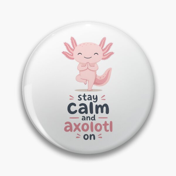 Item preview, Cute Axolotl Doing Yoga with 'Stay Calm and Axolotl On' Text - Isolated on Transparent Background designed and sold by RGShirtWorks.