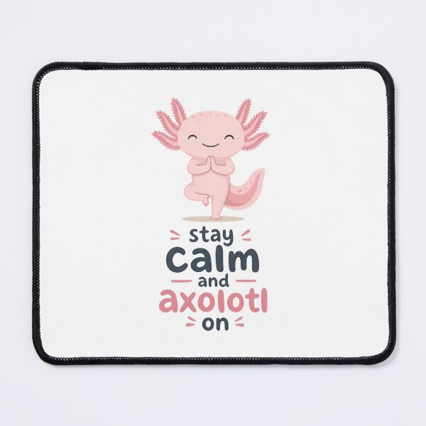 Item preview, Cute Axolotl Doing Yoga with 'Stay Calm and Axolotl On' Text - Isolated on Transparent Background designed and sold by RGShirtWorks.