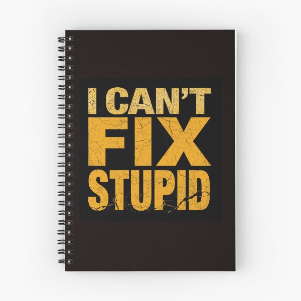 Item preview, I Can't Fix Stupid Funny Quote T-Shirt | Sarcastic Typography | Office Humor | Vintage Distressed Graphic Tee designed and sold by Vvmd.