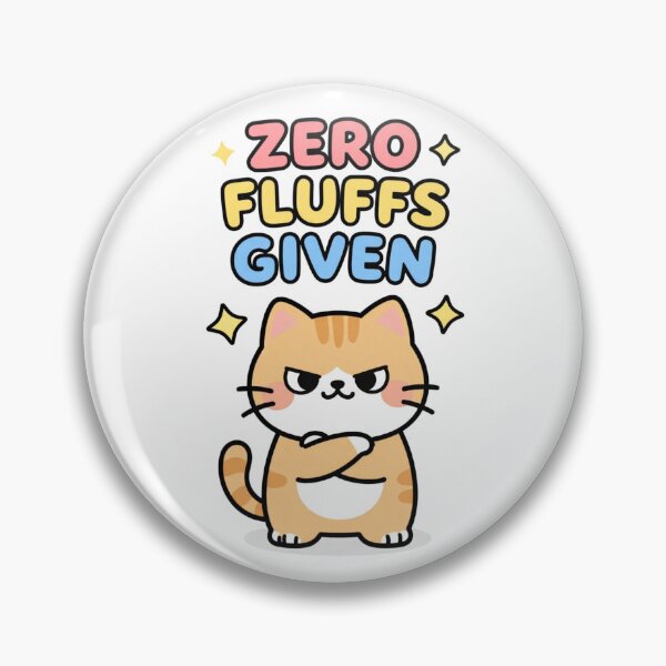 Item preview, Zero Fluffs Given – Funny Sassy Cat | Cute Kawaii Orange Kitty Cartoon designed and sold by LisTworzy.