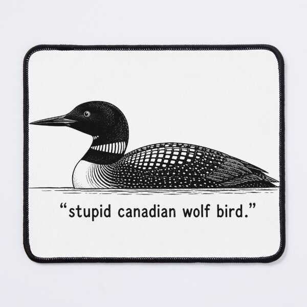 Item preview, Sarcastic Canadian Loon - Witty Bird Lover Gift designed and sold by TeeSpectrume.