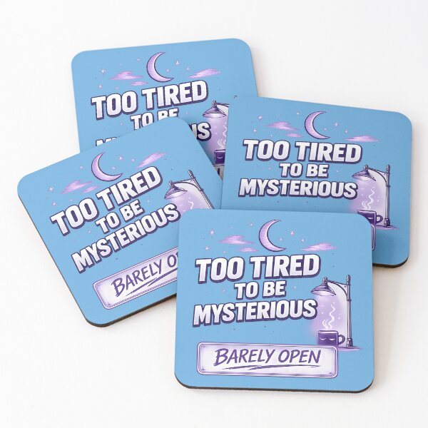 Item preview,  Too Tired To Be Mysterious designed and sold by Waldero.
