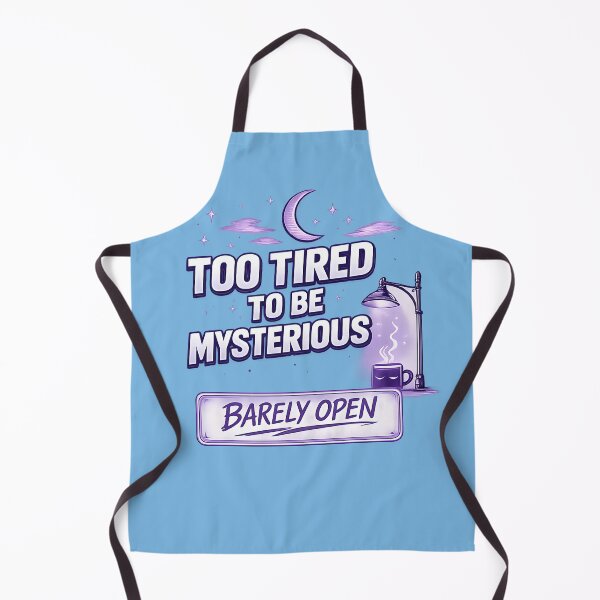 Item preview, Too Tired To Be Mysterious designed and sold by Waldero.