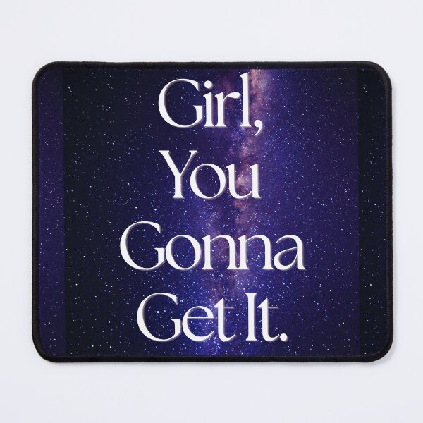 Item preview, You gonna get what you want in life. designed and sold by Designnari.