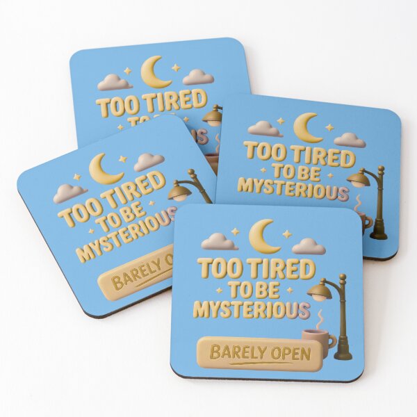 Item preview, Too Tired To Be Mysterious designed and sold by Waldero.