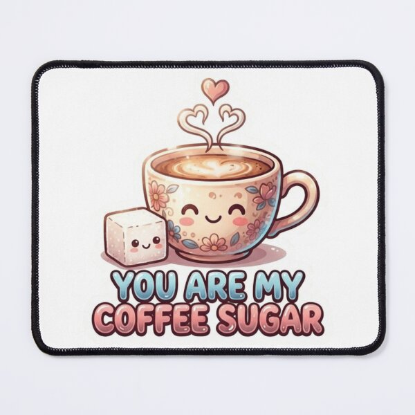 Item preview, You Are My Coffee Sugar Sticker designed and sold by Imaginarium of Chaos falcon88 .