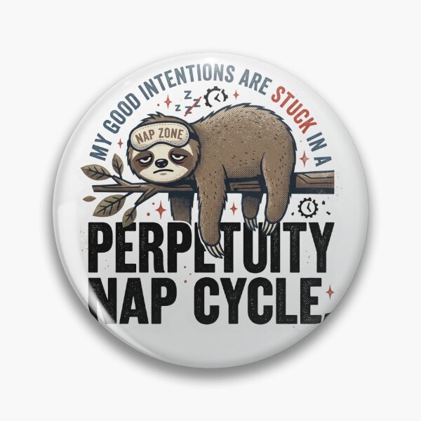 Item preview, Cochilo	Perpetual Nap Cycle - Funny Sarcastic Sloth Vintage Art designed and sold by 0Zetgest.