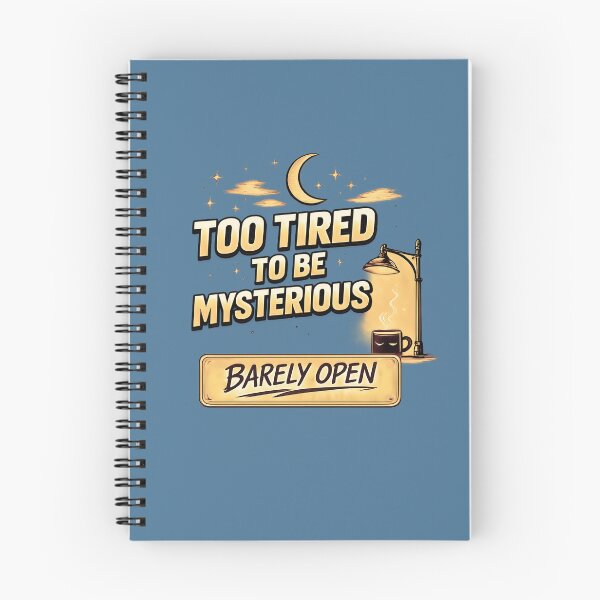 Item preview,  Too Tired To Be Mysterious designed and sold by Waldero.
