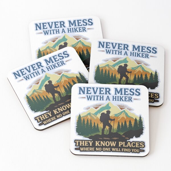 Item preview, Never Mess With a Hiker – Mountain Hiking Adventure Design designed and sold by GabeMountainArt.