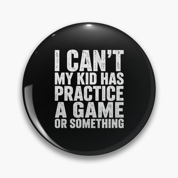 Item preview, mindset I Can't My Kid Has Practice A Game Or Something designed and sold by FormalDehyena.