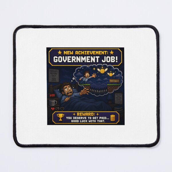 Item preview, New Achievement: Government Job designed and sold by JR Designes.