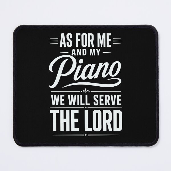 Item preview, Piano As For Me And My Faith Filled Christian Quote designed and sold by FormalDehyena.