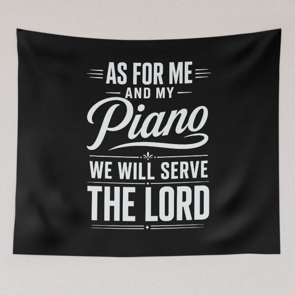 Item preview, Piano As For Me And My Faith Filled Christian Quote designed and sold by FormalDehyena.