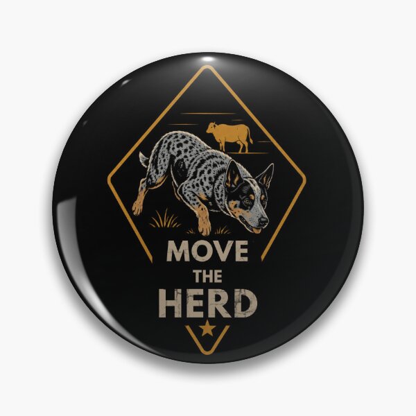 Item preview, Move The Herd Australian Cattle Dog Vintage Ranch Dog Western Graphic designed and sold by RusticMeadow.