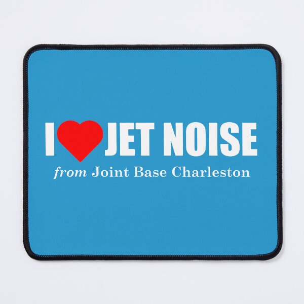 Item preview, I Love Jet Noise from Joint Base Charleston designed and sold by longneckgoosie.