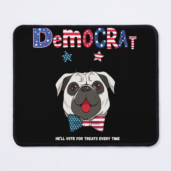 Item preview, My Dog is a Democrat, Funny Political, Sarcastic t shirts for Everyone designed and sold by OlaZ12.
