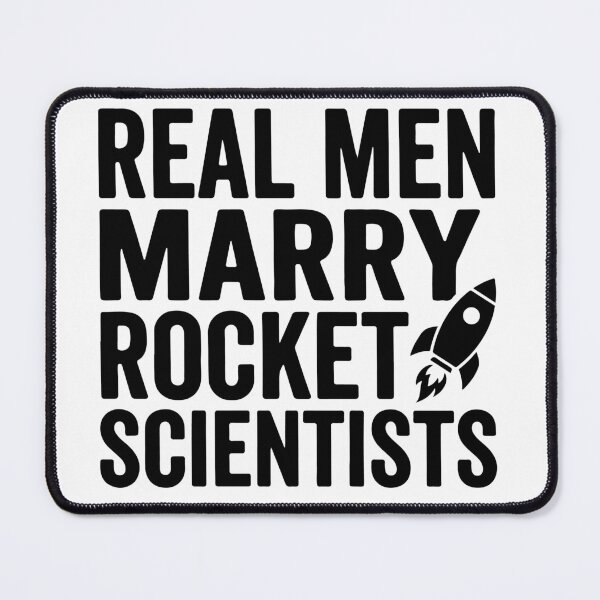 Item preview, Real Men Marry Rocket Scientists designed and sold by raedattia.