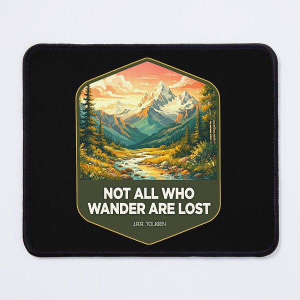 Item preview, Not all who wander are lost designed and sold by -Koleidescope.