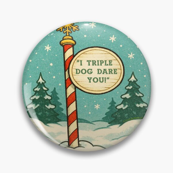 Item preview, Triple Dog Dare North Pole designed and sold by Normbot2000.