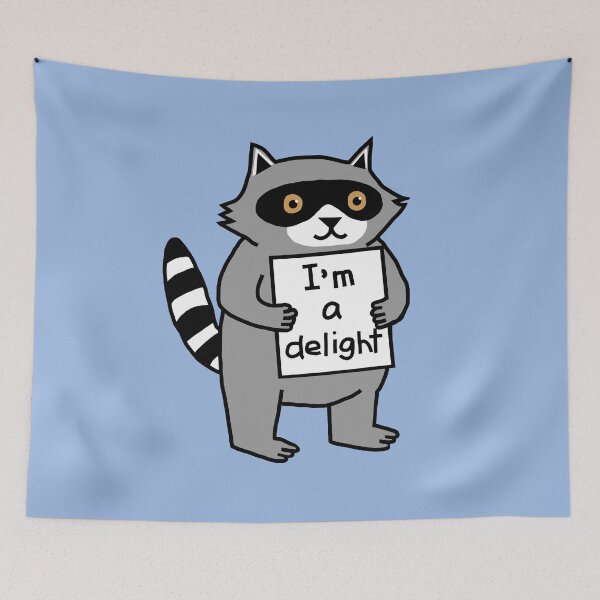 Item preview, Cute Raccoon says I'm a Delight designed and sold by ellenhenry.