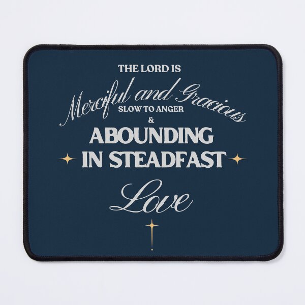 Item preview, Merciful Gracious Steadfast Love Scripture designed and sold by TheLampClothing.