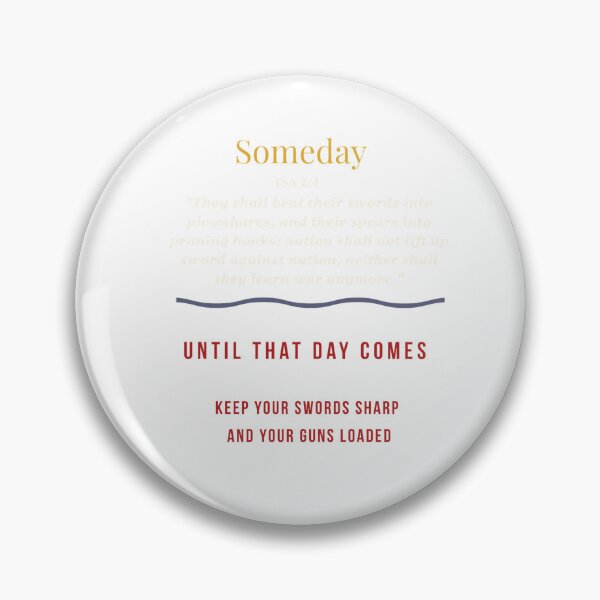 Item preview, SomeDay They Shall Beat Their Swords Into Plowshares designed and sold by Tws-Tees.