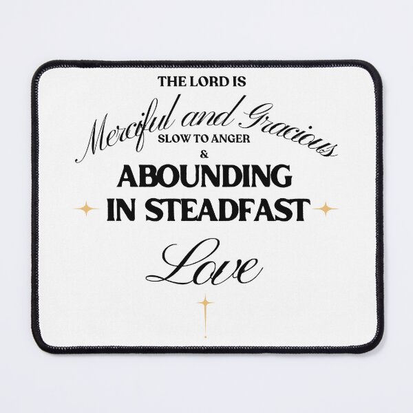 Item preview, Merciful Gracious Steadfast Love Psalm 103 designed and sold by TheLampClothing.