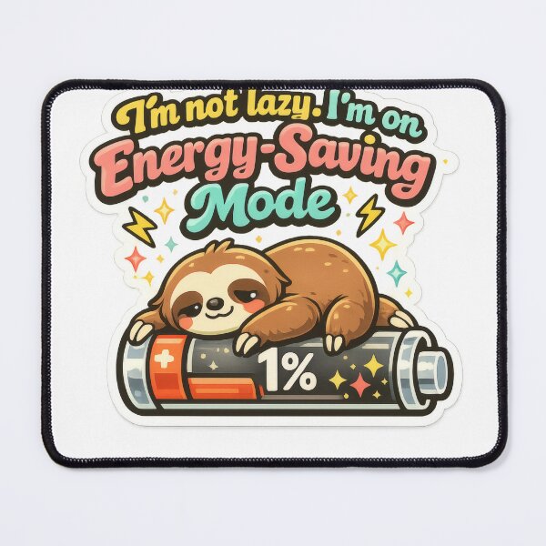 Item preview, I'm Not Lazy I'm on Energy-Saving Mode – Sleeping Sloth on Low Battery designed and sold by Shirtastically.