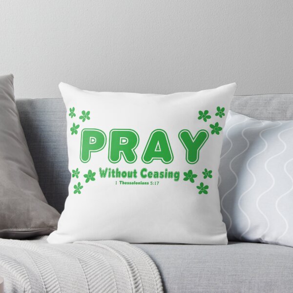 Item preview, Pray without Ceasing! designed and sold by GreatScottsArt.