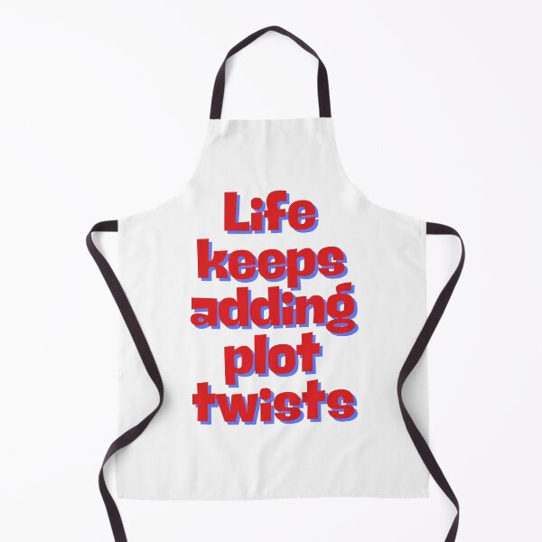 Item preview, Life keeps adding plot twists designed and sold by selvashop.