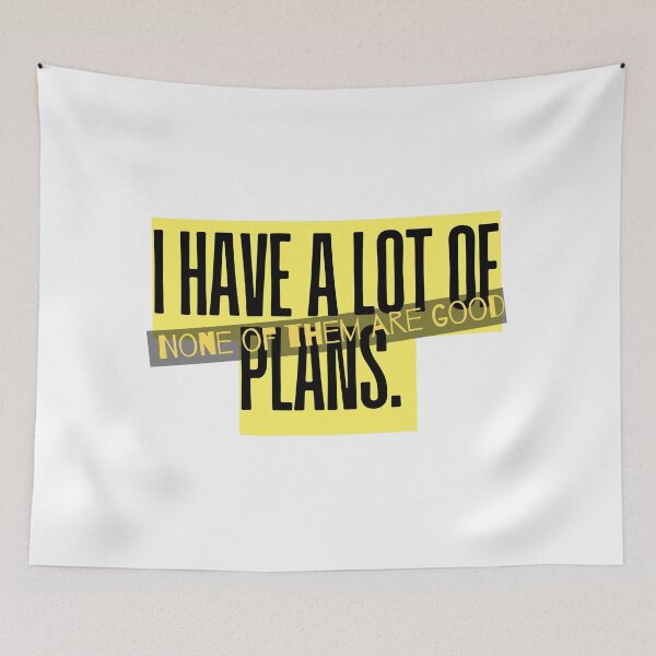 Item preview, I Have a Lot of Plans. None of Them Are Good. – Funny Minimalist Typography designed and sold by selvashop.