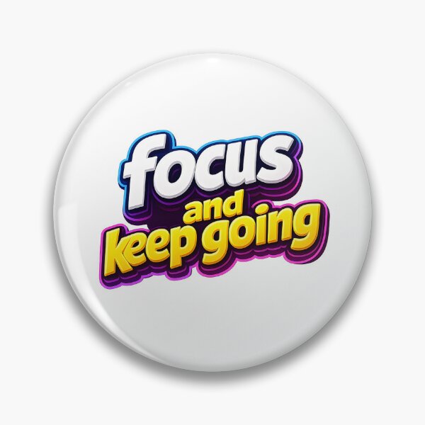 Item preview, focus and keep going designed and sold by Black-White-art.