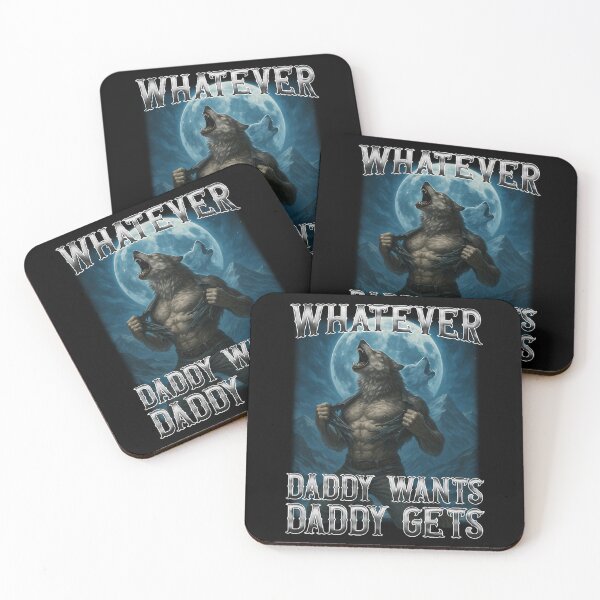 Item preview, Funny Whatever Daddy Wants Daddy Gets designed and sold by lunacarmel.