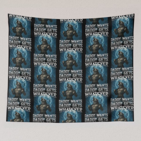 Item preview, Funny Whatever Daddy Wants Daddy Gets designed and sold by lunacarmel.