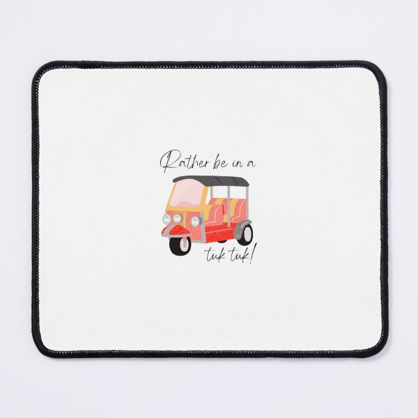 Item preview, Rather be in a Tuk Tuk! designed and sold by feliciap17.