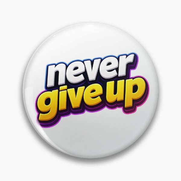 Item preview, never give up designed and sold by Black-White-art.