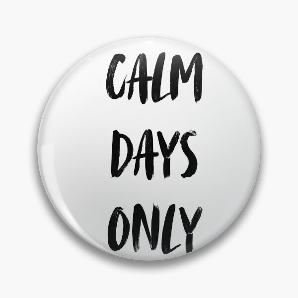 Item preview, Calm Days Only Retro Aesthetic Positive Affirmations Quote Tee designed and sold by FarazDesign110.