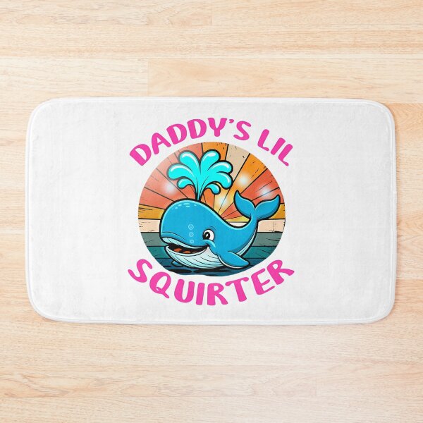 Item preview, Inappropriate Funny Daddy'S Lil Squirter Embarrassing Bold Humor designed and sold by lunacarmel.
