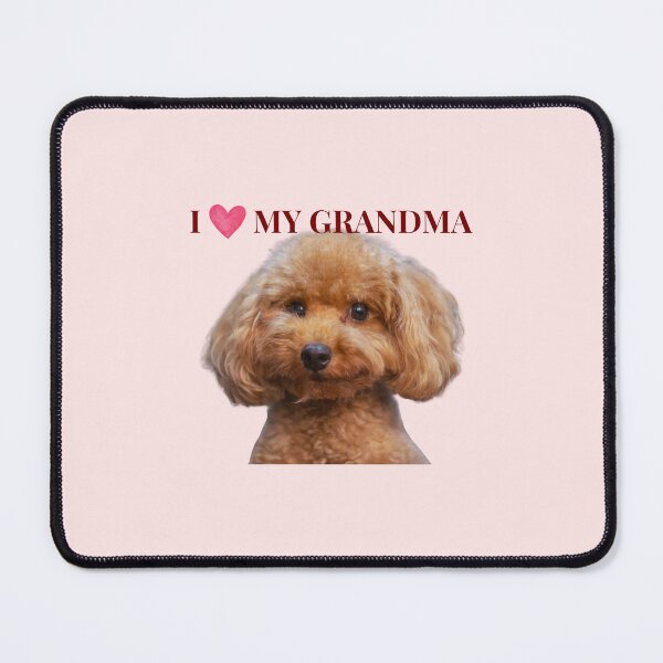 Item preview, I Love My Grandma Cute Poodle Dog Gift designed and sold by chaos-and-curls.