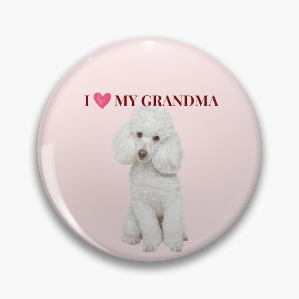 Item preview, I Love My Grandma Cute Poodle Dog Gift designed and sold by chaos-and-curls.