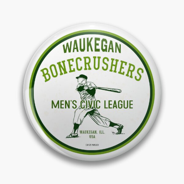 Item preview, Waukegan Bonecrushers Badge Alt designed and sold by Normbot2000.