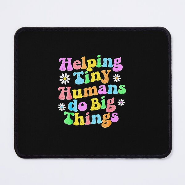 Item preview, Helping Tiny Human Do Big Things Funny Teacher designed and sold by Rahamkshop.