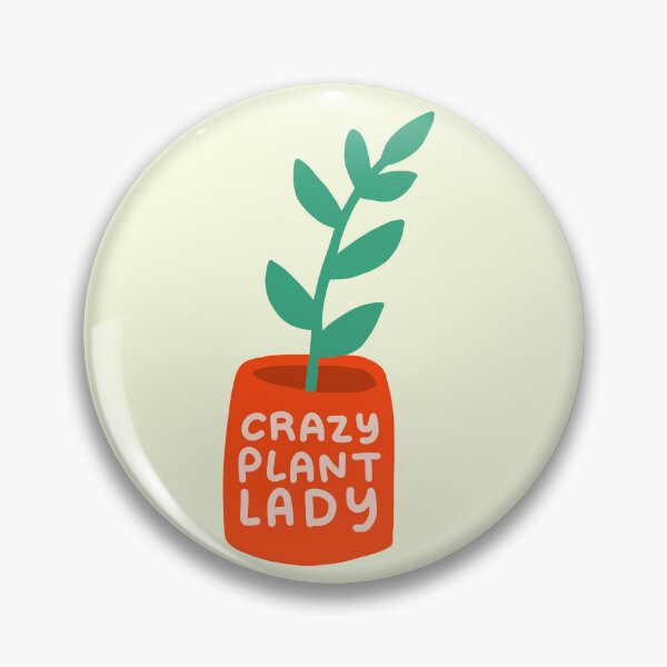 Item preview, Crazy Plant Lady designed and sold by katdraws415.