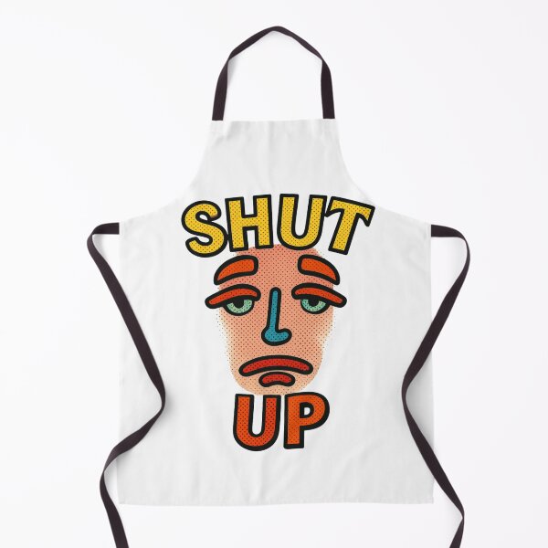 Item preview, Shut Up designed and sold by Solsunx.