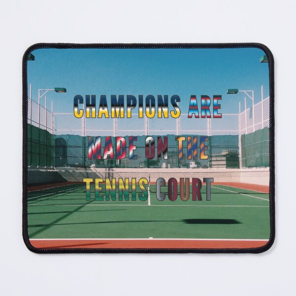 Item preview, Champions are Made on the Tennis Court #1 designed and sold by Holy JM Designs.