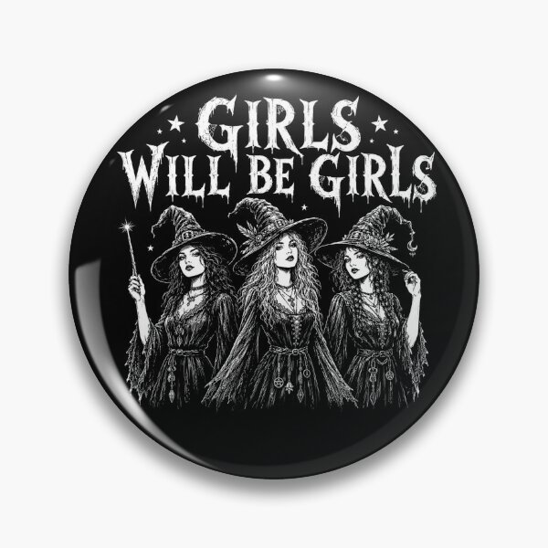 Item preview, Girls Will Be Girls Feminist Meme  designed and sold by Kladhadredo.