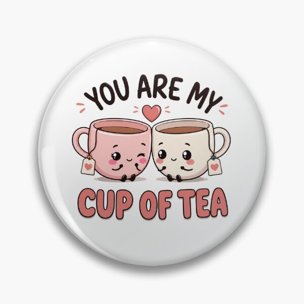Item preview, You Are My Cup of Tea – Romantic Tea Lover Valentine Gift designed and sold by AMICO77.